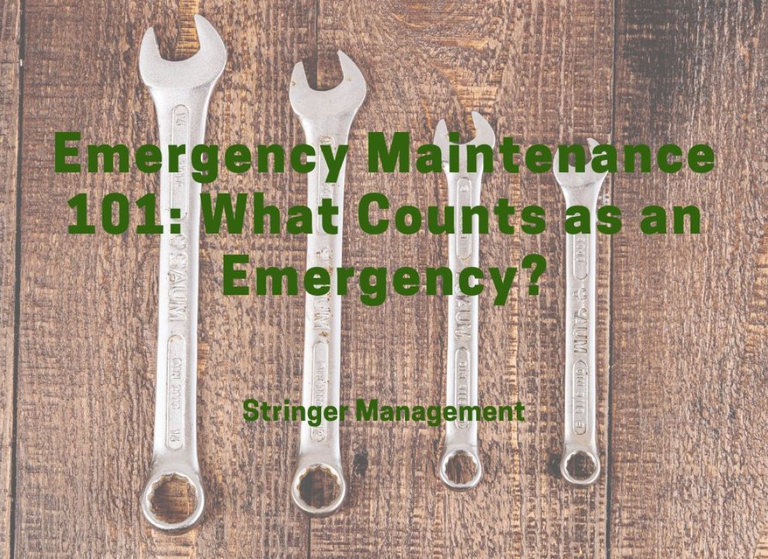 Emergency Maintenance 101: What Counts as an Emergency?